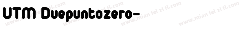 UTM Duepuntozero字体转换